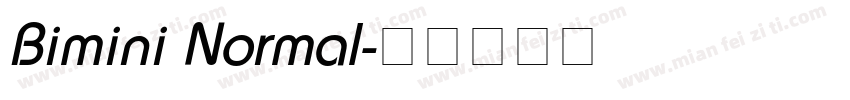Bimini Normal字体转换